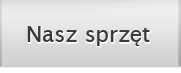 Nasz sprzęt